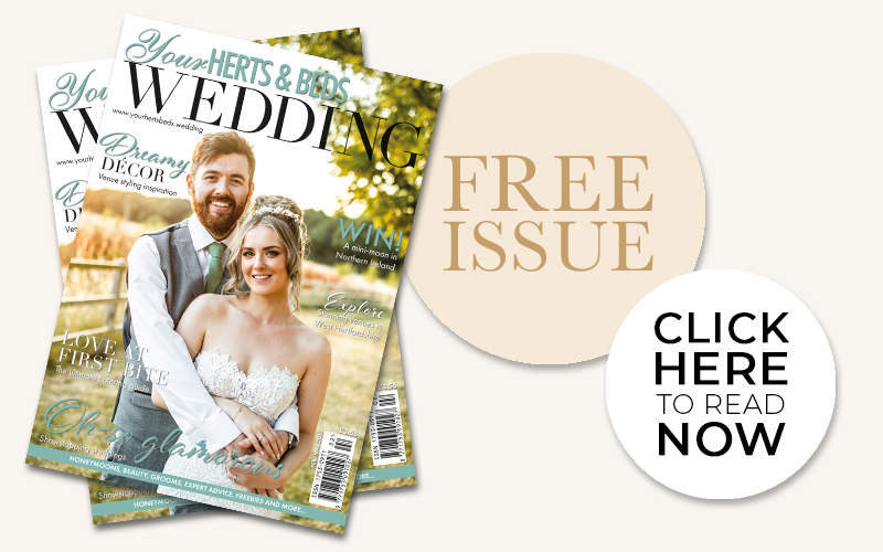 The latest issue of Your Herts and Beds Wedding magazine is available to download now