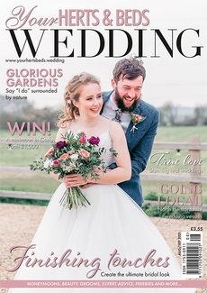 Issue 87 of Your Herts and Beds Wedding magazine
