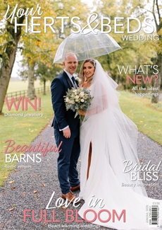 Issue 110 of Your Herts and Beds Wedding magazine