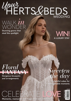 Issue 115 of Your Herts and Beds Wedding magazine
